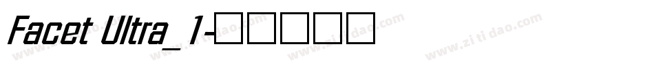 Facet Ultra_1字体转换